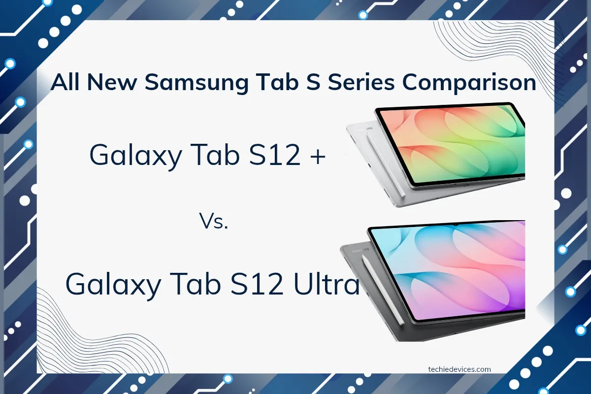 Samsung Galaxy Tab S12 Plus vs. S12 Ultra